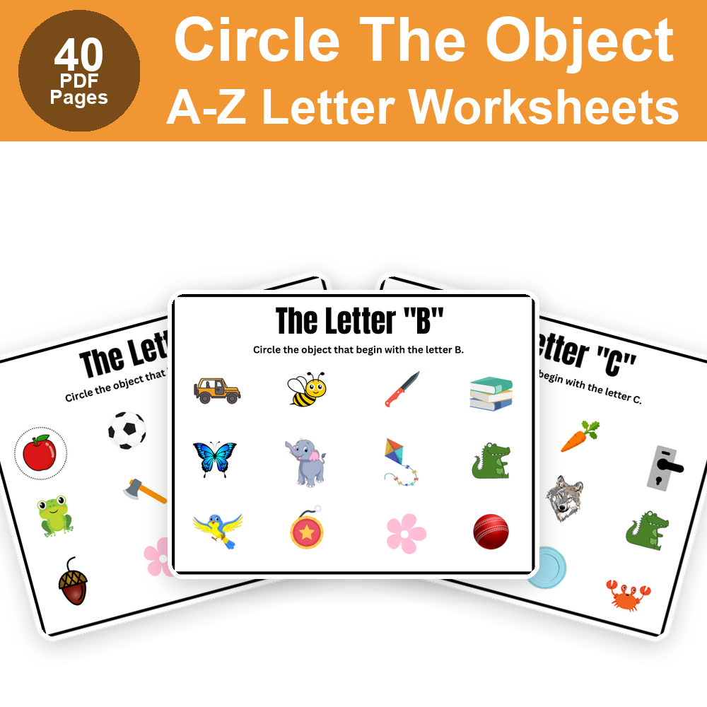 Circle the Object That Begins with the Letter A-Z | Printable Worksheets for Preschool & Kindergarten