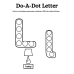 Do-A-Dot Alphabet Printables | Letter Recognition Worksheets for Preschool & Pre-K