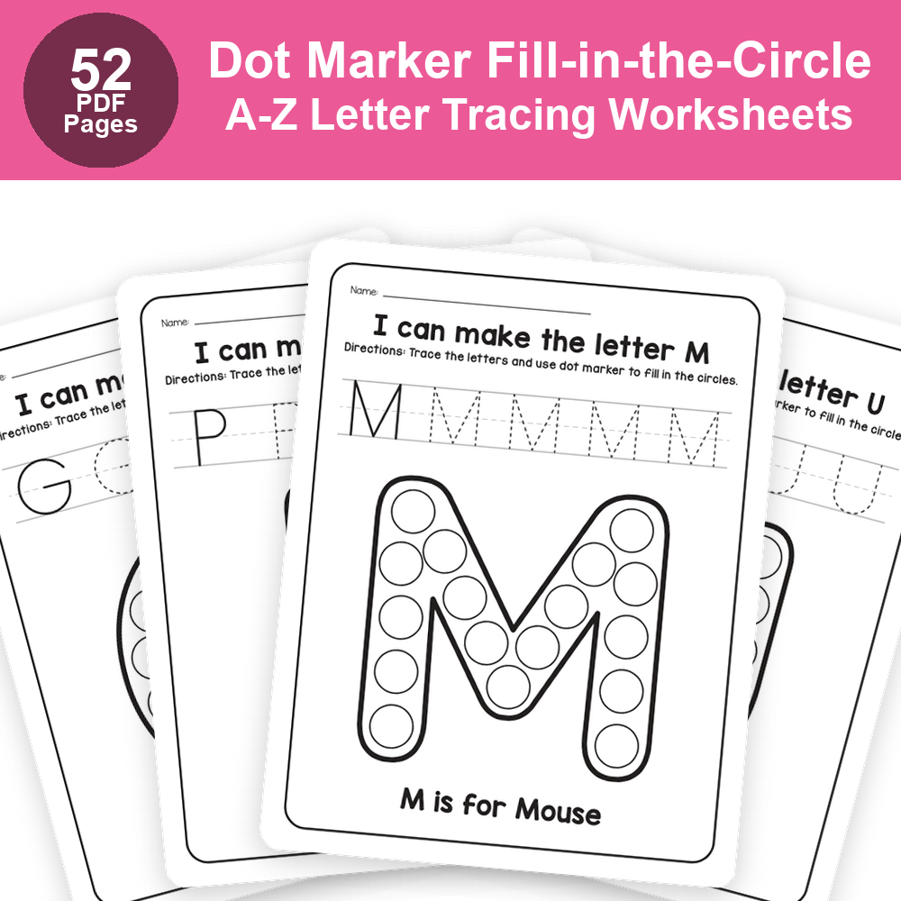 Letter Tracing Worksheets A-Z | Dot Marker Fill-in-the-Circle Alphabet Practice Pages for Preschool & Kindergarten